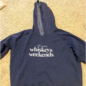Whiskey and weekends hoodie